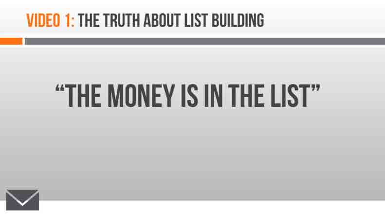 Image of Video 1 the truth about list building - The Money is in the list