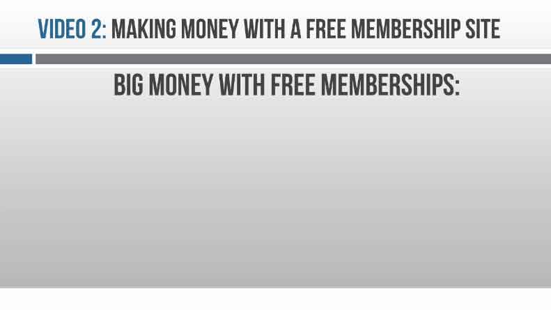 Image of Video 2 Making Money With a Free Membership Site