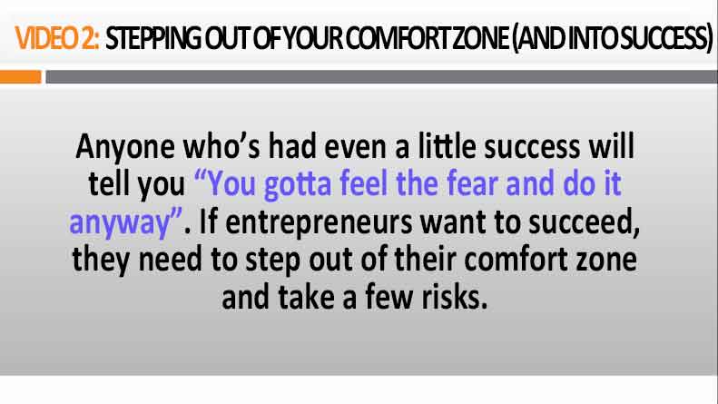 Image of Video 2 Stepping Out Of Your Comfort Zone (And Into Success)...