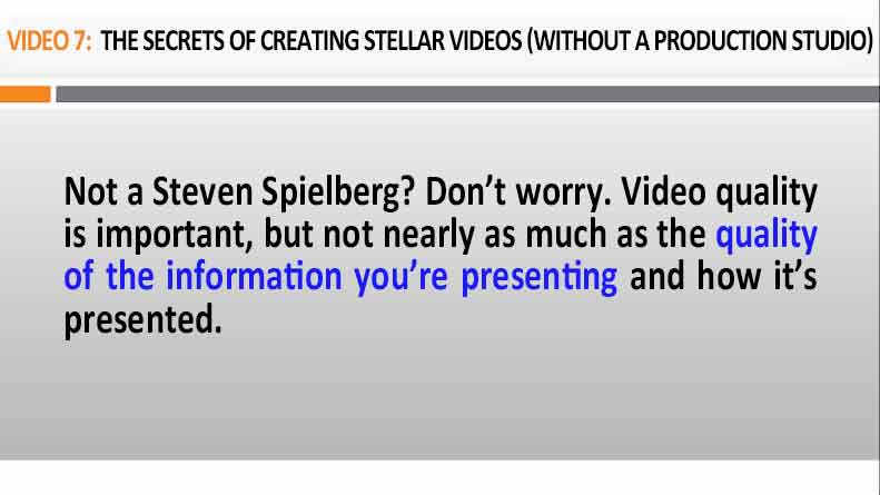 Image of Video 7 The Secrets of Creating Stellar Videos (Without a Production Studio)